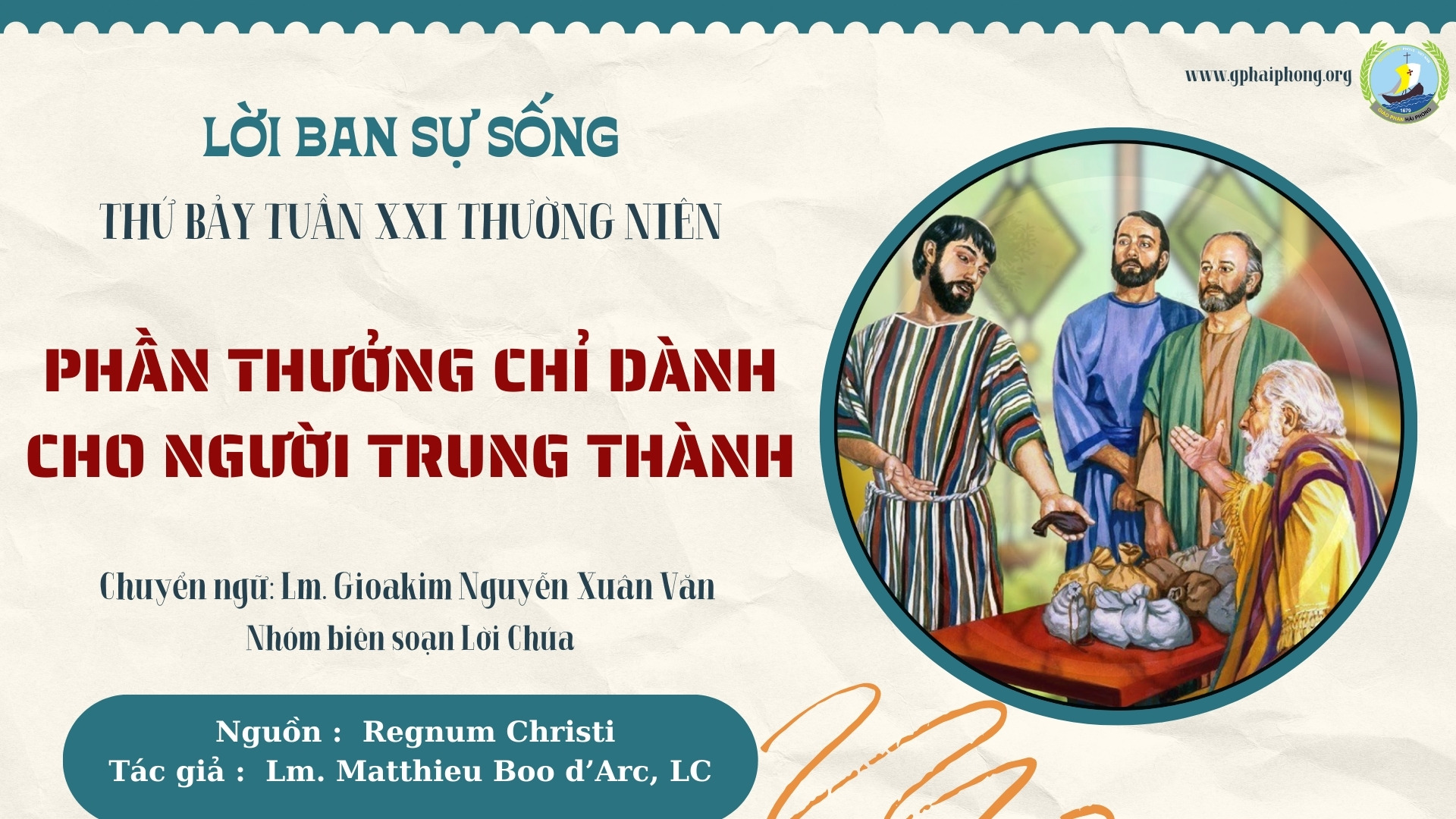 Lời ban Sự sống: Phần thưởng chỉ dành cho người trung thành_Thứ Bảy Tuần XXI Thường niên